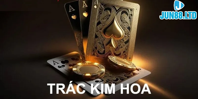 Trác kim hoa – Trò chơi game bài 3D hấp dẫn và thú vị 5 dat-muc-tieu-va-dung-dung-luc