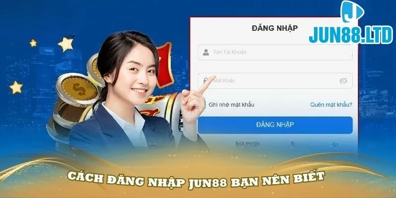 huong-dan-chi-tiet-cach-dang-nhap-vao-jun88-danh-cho-nguoi-moi